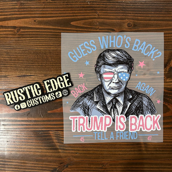 Trump- Guess who’s back (Pink)